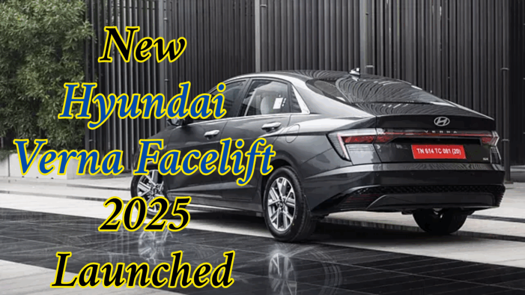 New Hyundai Verna Facelift 2025 Launched: Full Price List and Features Breakdown