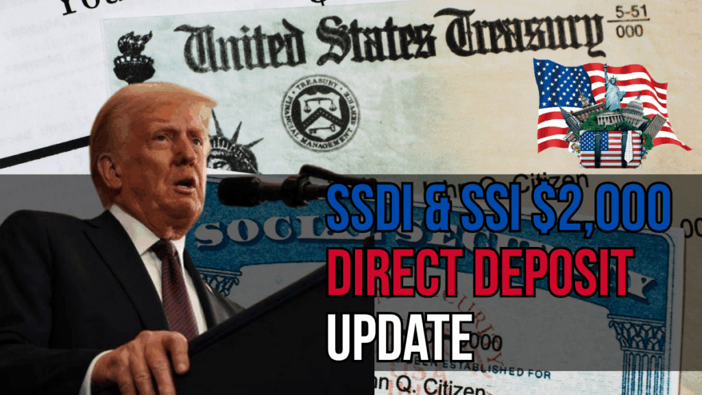 SSDI & SSI $2,000 Direct Deposit Update: New Debit Card Rollout Begins